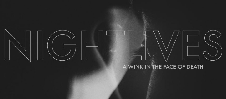 New: Nightlives – Give Nothing