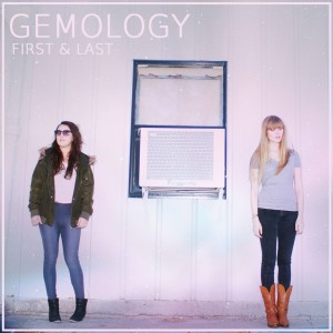 New: GEMOLOGY – First & Last