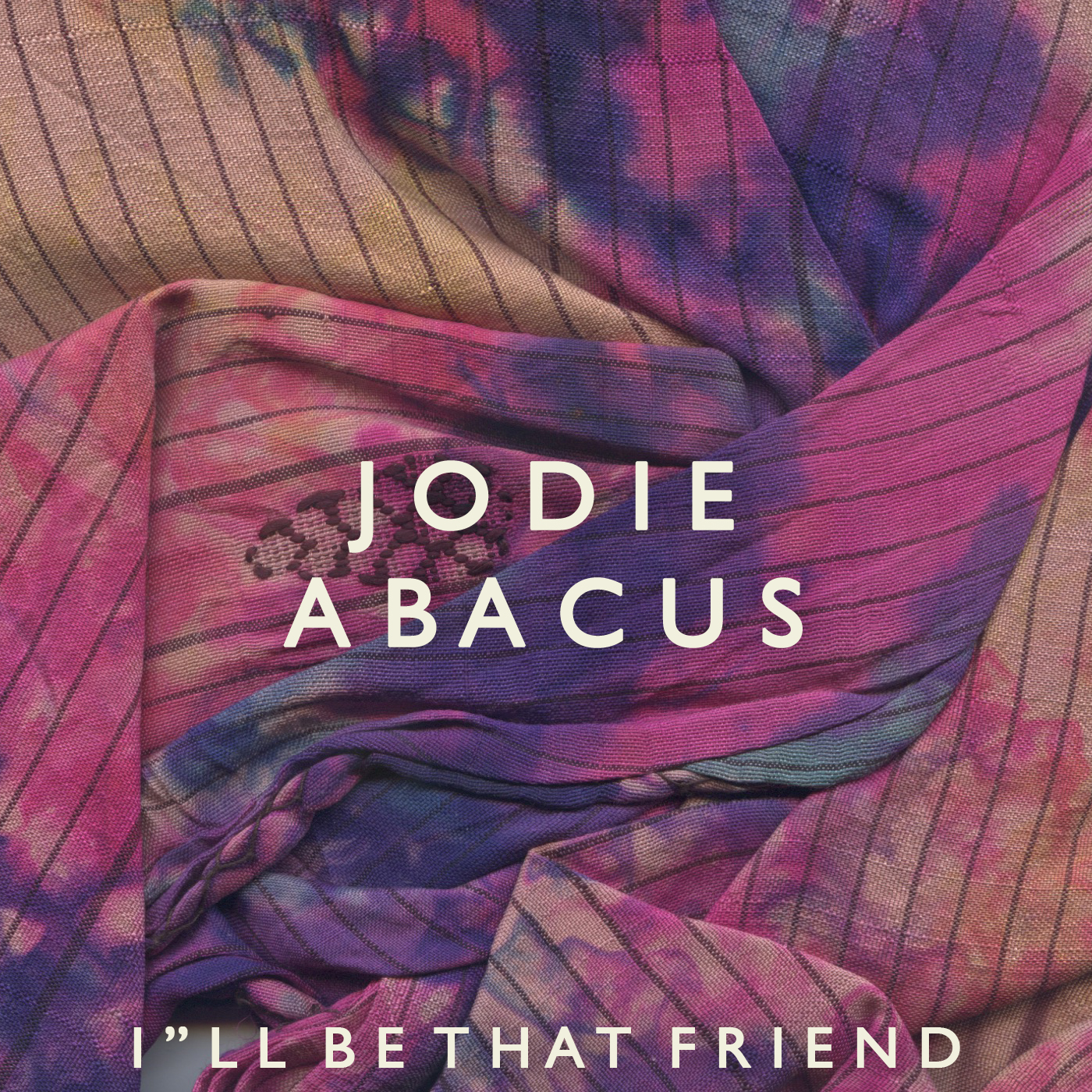 EU Premiere: Jodie Abacus – I’ll Be That Friend