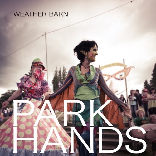Review: Weather Barn – Park Hands