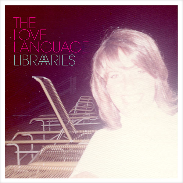 Review: The Love Language – Libraries