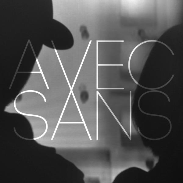 New: Avec Sans – Heartbreak Hi