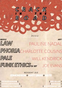 Announcement : CitR Live #002 – LAW, PHORIA, PALE, FUNK ETHICS – Visuals by Joe Evans, Will Kendrick, Charlotte Cousins & Pauline Nadal