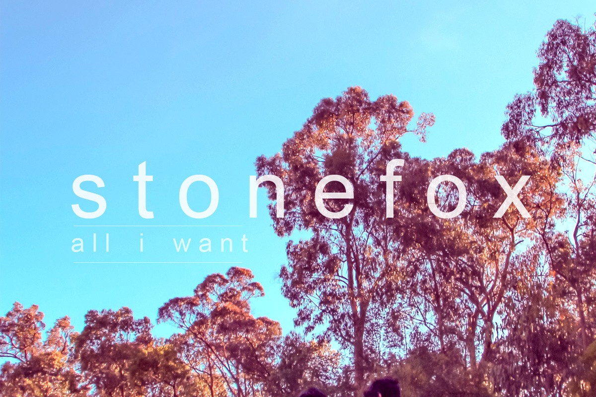 New: Stonefox – All I Want