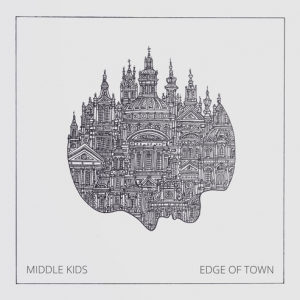 New: Middle Kids – Edge of Town