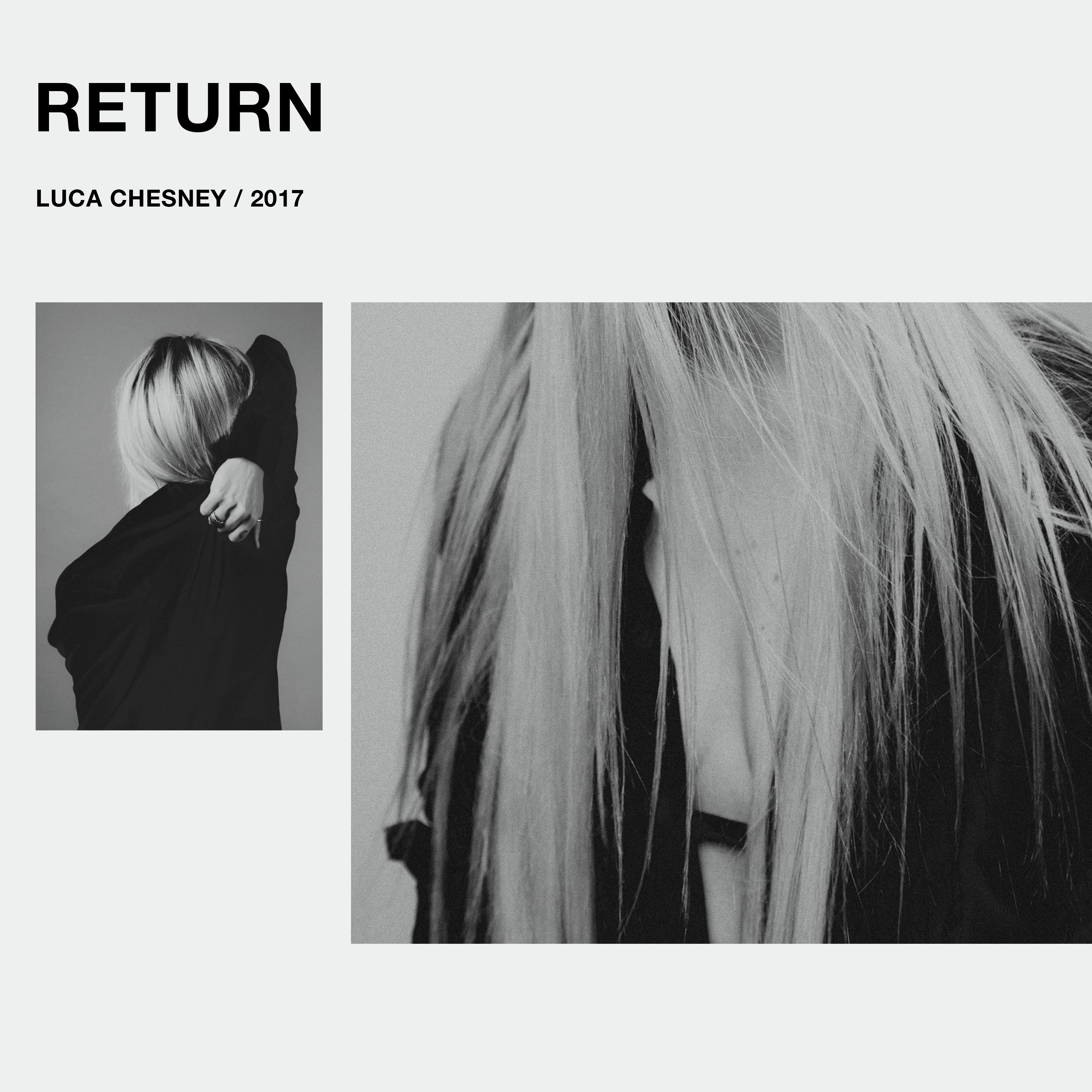New: Luca Chesney – Return